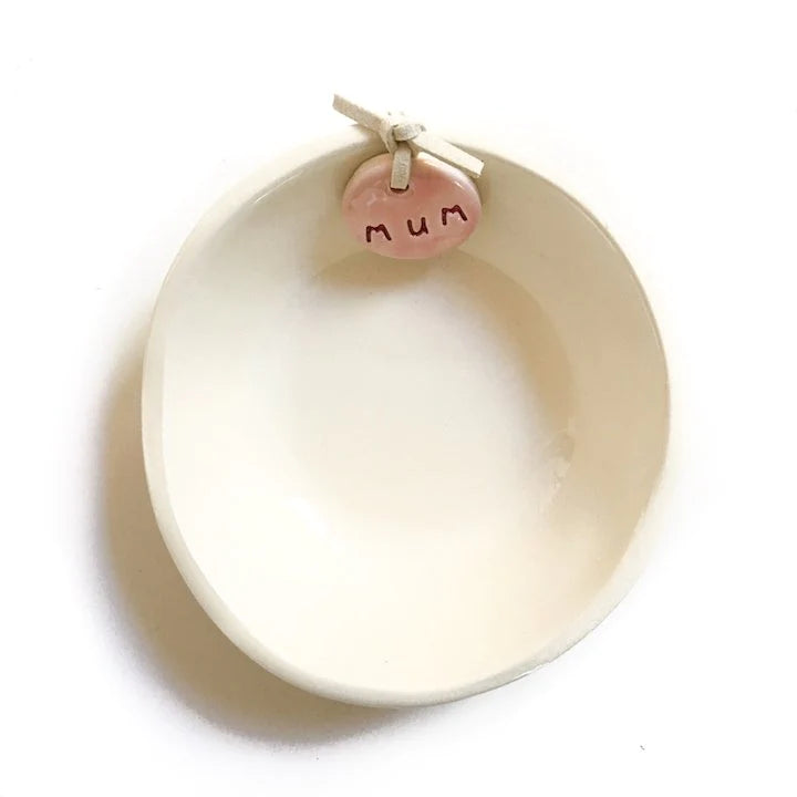 Handmade Ceramic Bowl - Mum tag