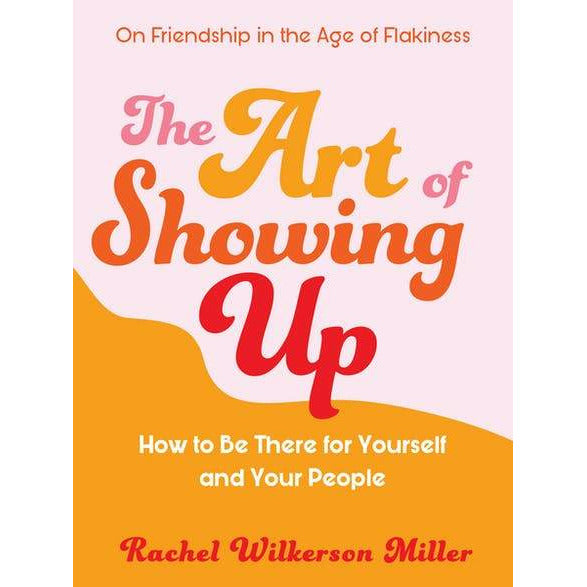 Art of Showing Up