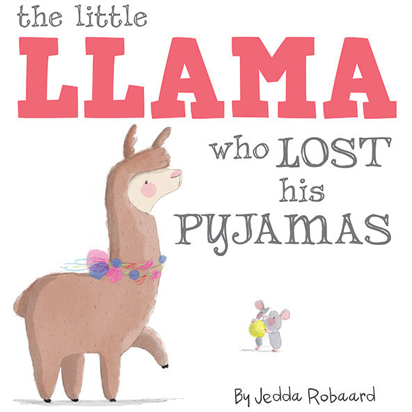 The Little Llama Who Lost His Pyjamas