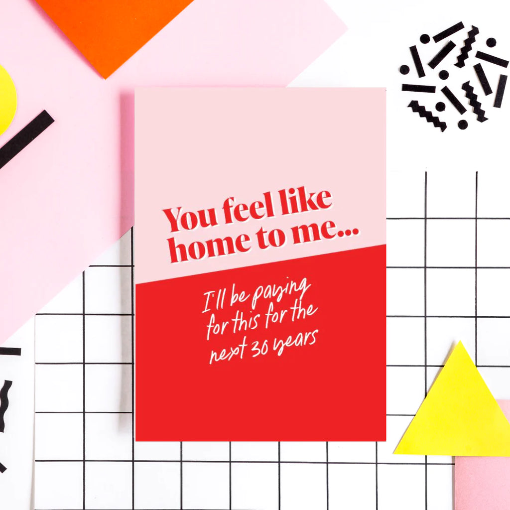 Feel Like Home Greeting Card